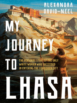 cover image of My Journey to Lhasa